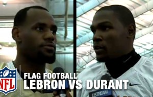 Watch LeBron James and Kevin Durant face off. . . in flag football?