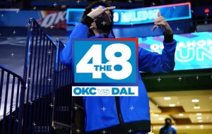 The 48 | Thunder vs Mavericks