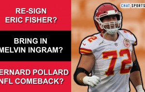 Kansas City Chiefs Rumors: Re-Sign Eric Fisher, Sign Melvin Ingram + Bernard Pollard NFL Comeback?